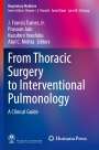 : From Thoracic Surgery to Interventional Pulmonology, Buch