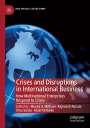 : Crises and Disruptions in International Business, Buch