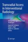 : Transradial Access in Interventional Radiology, Buch