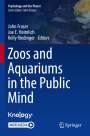 : Zoos and Aquariums in the Public Mind, Buch
