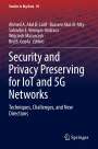 : Security and Privacy Preserving for IoT and 5G Networks, Buch