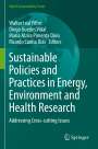 : Sustainable Policies and Practices in Energy, Environment and Health Research, Buch