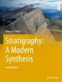Andrew D. Miall: Stratigraphy: A Modern Synthesis, Buch