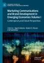: Marketing Communications and Brand Development in Emerging Economies Volume I, Buch