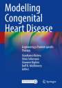 : Modelling Congenital Heart Disease, Buch