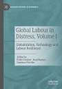 : Global Labour in Distress, Volume I, Buch