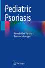 Anna Belloni Fortina: Pediatric Psoriasis, Buch