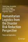 : Humanitarian Logistics from the Disaster Risk Reduction Perspective, Buch