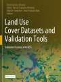 : Land Use Cover Datasets and Validation Tools, Buch