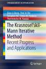 Qiao-Li Dong: The Krasnosel'skii-Mann Iterative Method, Buch