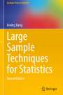 Jiming Jiang: Large Sample Techniques for Statistics, Buch