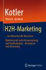 Philip Kotler: H2H-Marketing ¿ von Menschen für Menschen, Buch