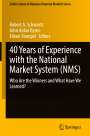 : 40 Years of Experience with the National Market System (NMS), Buch