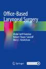 Abdul-Latif Hamdan: Office-Based Laryngeal Surgery, Buch