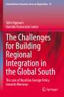 Haroldo Ramanzini Junior: The Challenges for Building Regional Integration in the Global South, Buch