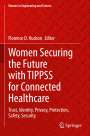: Women Securing the Future with TIPPSS for Connected Healthcare, Buch