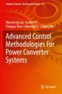 Wensheng Luo: Advanced Control Methodologies For Power Converter Systems, Buch