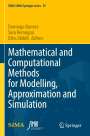 : Mathematical and Computational Methods for Modelling, Approximation and Simulation, Buch