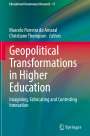 : Geopolitical Transformations in Higher Education, Buch