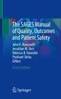 : The SAGES Manual of Quality, Outcomes and Patient Safety, Buch