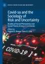 : Covid-19 and the Sociology of Risk and Uncertainty, Buch