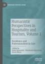 : Humanistic Perspectives in Hospitality and Tourism, Volume 1, Buch