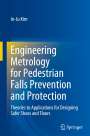 In-Ju Kim: Engineering Metrology for Pedestrian Falls Prevention and Protection, Buch