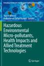 : Hazardous Environmental Micro-pollutants, Health Impacts and Allied Treatment Technologies, Buch