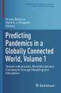 : Predicting Pandemics in a Globally Connected World, Volume 1, Buch