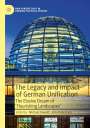 : The Legacy and Impact of German Unification, Buch