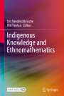 : Indigenous Knowledge and Ethnomathematics, Buch