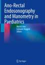 : Ano-Rectal Endosonography and Manometry in Paediatrics, Buch