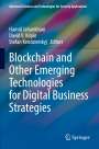 : Blockchain and Other Emerging Technologies for Digital Business Strategies, Buch