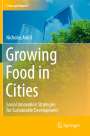 Nicholas Ardill: Growing Food in Cities, Buch
