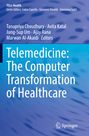 : Telemedicine: The Computer Transformation of Healthcare, Buch