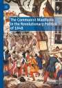 David Ireland: The Communist Manifesto in the Revolutionary Politics of 1848, Buch