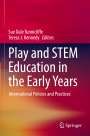 : Play and STEM Education in the Early Years, Buch