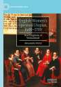 Alexandra Verini: English Women¿s Spiritual Utopias, 1400-1700, Buch
