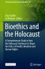: Bioethics and the Holocaust, Buch