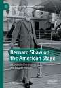 L. W. Conolly: Bernard Shaw on the American Stage, Buch