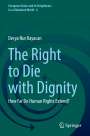 Derya Nur Kayacan: The Right to Die with Dignity, Buch