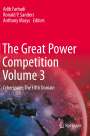 : The Great Power Competition Volume 3, Buch