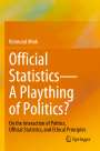 Reimund Mink: Official Statistics¿A Plaything of Politics?, Buch