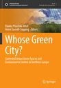 : Whose Green City?, Buch
