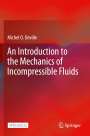 Michel O. Deville: An Introduction to the Mechanics of Incompressible Fluids, Buch