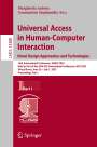 : Universal Access in Human-Computer Interaction. Novel Design Approaches and Technologies, Buch