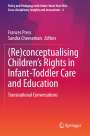 : (Re)conceptualising Children¿s Rights in Infant-Toddler Care and Education, Buch