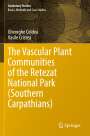 Vasile Cristea: The Vascular Plant Communities of the Retezat National Park (Southern Carpathians), Buch