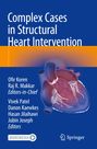 : Complex Cases in Structural Heart Intervention, Buch