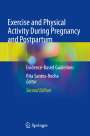 : Exercise and Physical Activity During Pregnancy and Postpartum, Buch